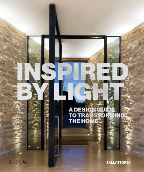 Light up your world with Inspired by Light: A design guide to transforming the home, new from RIBA Books @RIBABooks