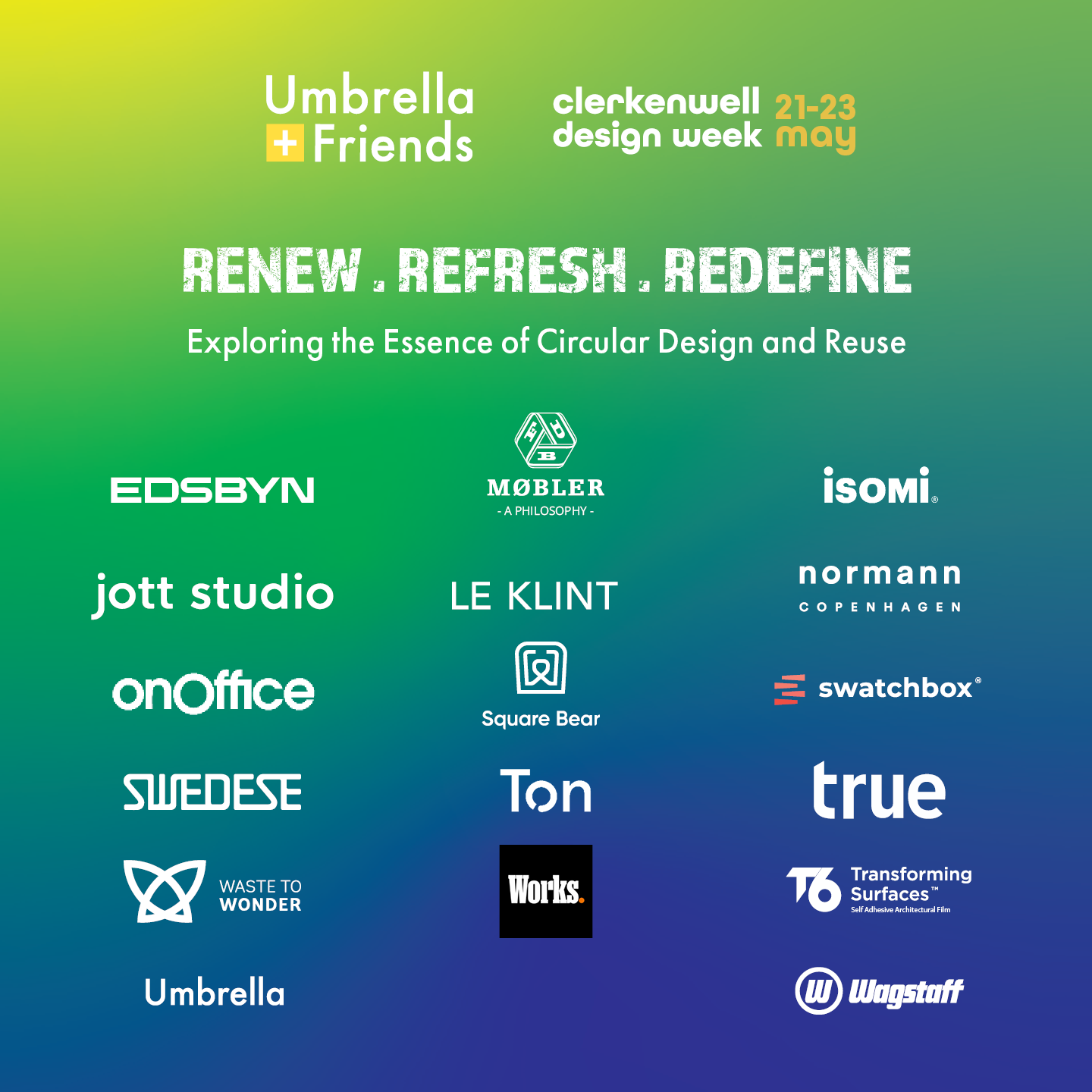 UMBRELLA & WAGSTAFF OPENS ITS DOORS TO A 360 DEGREE EXPLORATION OFCIRCULAR DESIGN AND REUSE EXPERTISE AT CLERKENWELL DESIGN WEEK 2024.